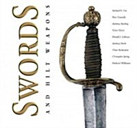 Swords and Hilt Weapons (Hardcover)