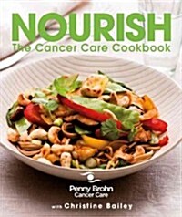 Nourish: The Cancer Care Cookbook (Paperback)