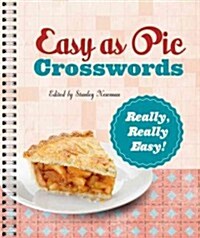 Easy as Pie Crosswords: Really, Really Easy!: 72 Relaxing Puzzles (Paperback)