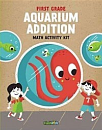 Aquarium Addition: Math Activity Kit (Hardcover)