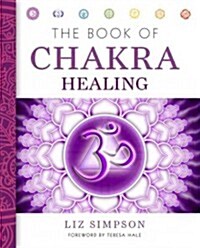 The Book of Chakra Healing (Paperback, Revised)
