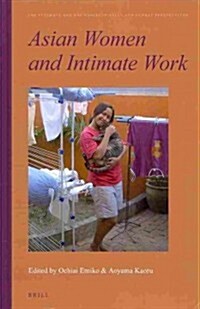 Asian Women and Intimate Work (Hardcover)