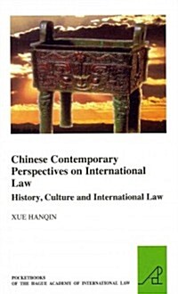 Chinese Contemporary Perspectives on International Law: History, Culture and International Law (Paperback)