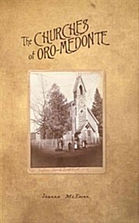 The Churches of Oro-Medonte (Hardcover)