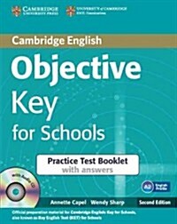 Objective Key for Schools Practice Test Booklet with Answers with Audio CD (Package, 2 Revised edition)