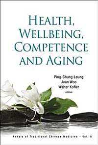 Health, Wellbeing, Competence and Aging (Hardcover)