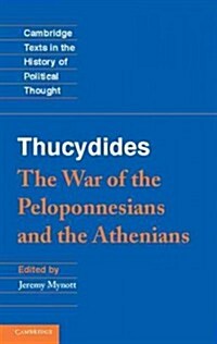 Thucydides : The War of the Peloponnesians and the Athenians (Paperback)