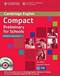 Compact Preliminary for Schools Workbook without Answers with Audio CD (Package)