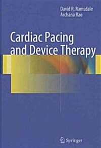 Cardiac Pacing and Device Therapy (Hardcover)