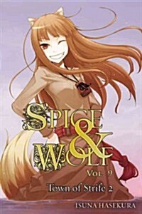 Spice and Wolf, Vol. 9 (light novel) (Paperback)