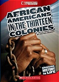 African Americans in the Thirteen Colonies (Library Binding)