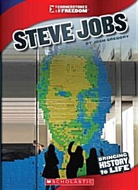 Steve Jobs (Cornerstones of Freedom: Third Series) (Hardcover, Library)