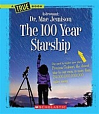 The 100 Year Starship (Paperback)