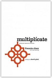 Multiplicate: Discipulos Haciendo Discipulos (Paperback)