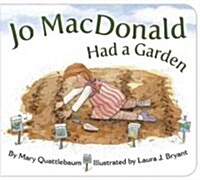 Jo MacDonald Had a Garden (Board Books)