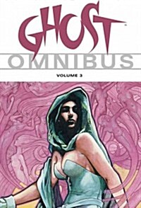 Ghost Omnibus Volume 3 (Paperback)