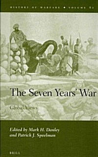 The Seven Years War: Global Views (Hardcover)