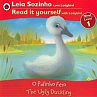 O patinho feio / The Ugly Duckling (Paperback, Bilingual)