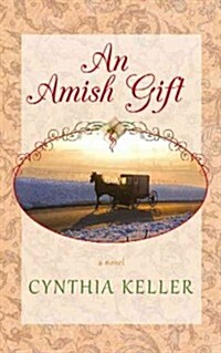An Amish Gift (Library Binding)