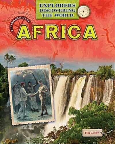 The Exploration of Africa (Paperback)