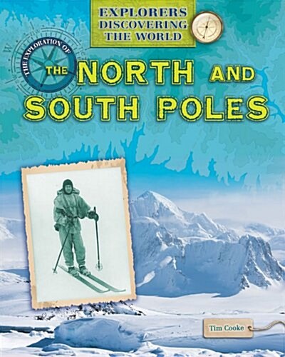The Exploration of the North and South Poles (Paperback)
