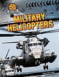 Military Helicopters (Paperback)