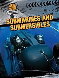 Submarines and Submersibles (Paperback)