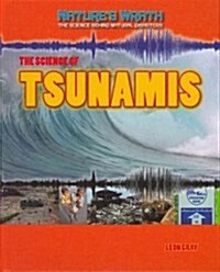 The Science of Tsunamis (Library Binding)