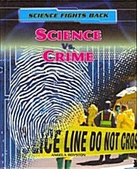 Science vs. Crime (Library Binding)