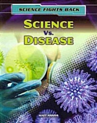 Science vs. Disease (Paperback)