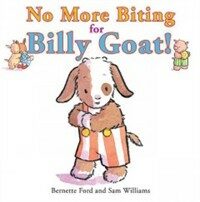 No More Biting for Billy Goat! (Hardcover)