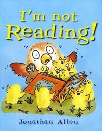 I'm Not Reading! (Hardcover)