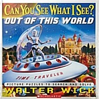 Can You See What I See? Out of This World: Picture Puzzles to Search and Solve (Hardcover)