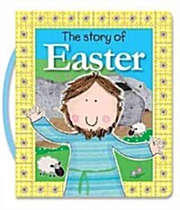 The Story of Easter (Board Books)