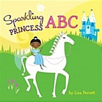 Sparkling Princess ABC (Board Books)