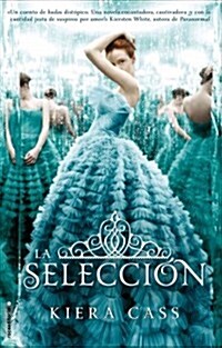 La Selecci? / The Selection (Paperback)