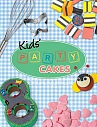 Kids Party Cakes (Paperback)