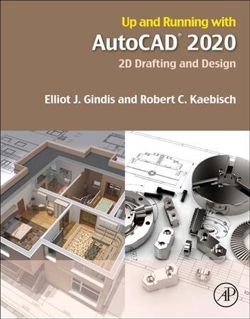 Up and Running with AutoCAD 2020: 2D Drafting and Design (Paperback)