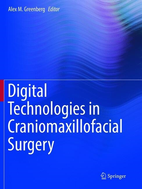 Digital Technologies in Craniomaxillofacial Surgery (Paperback)
