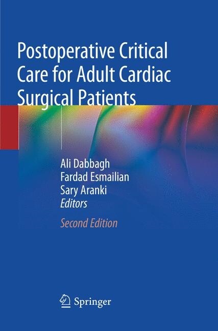 Postoperative Critical Care for Adult Cardiac Surgical Patients (Paperback, 2, Softcover Repri)