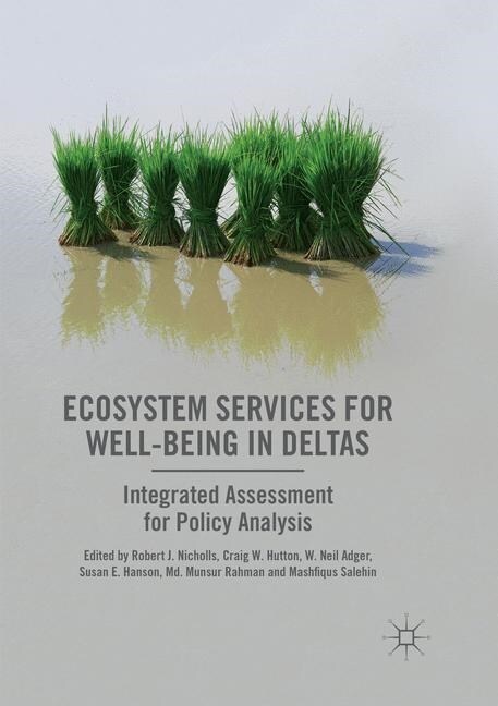 Ecosystem Services for Well-Being in Deltas (Paperback)