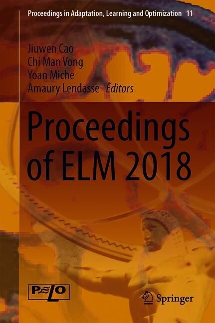 Proceedings of ELM 2018 (Hardcover)