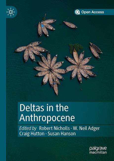 Deltas in the Anthropocene (Hardcover)