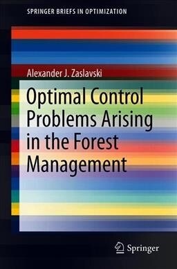 Optimal Control Problems Arising in Forest Management (Paperback, 2019)
