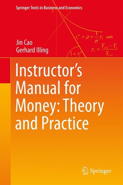 Instructors Manual for Money: Theory and Practice (Paperback)