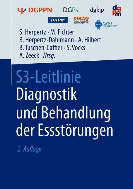 S3-Leitlinie Diagnostik Und Behandlung Der Essst?ungen (Paperback, 2, 2. Aufl. 2019)