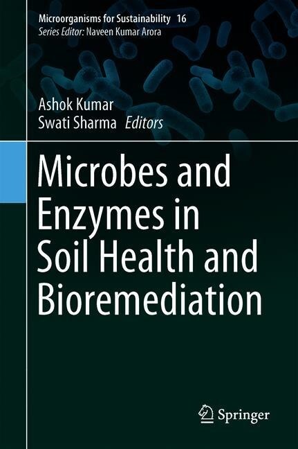 Microbes and Enzymes in Soil Health and Bioremediation (Hardcover)