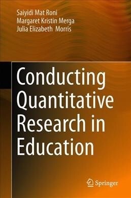 Conducting Quantitative Research in Education (Hardcover)