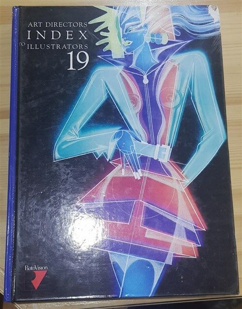 [중고] Art Directors‘ Index to Illustrators 19 (Hardcover, 19th)