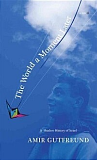 The World a Moment Later (Paperback, Translation, Reprint)